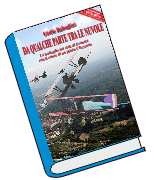 Un nuovissimo romanzo che vi consigliamo: La storia di un pilota americano nei cieli di Francia della I Guerra Mondiale. Avventura, sentimento,  amore, e tante capriole nel cielo.